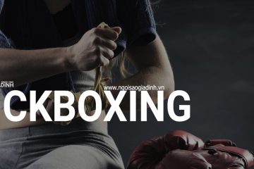 Kickboxing là gì? Nơi học kickboxing tại TPHCM