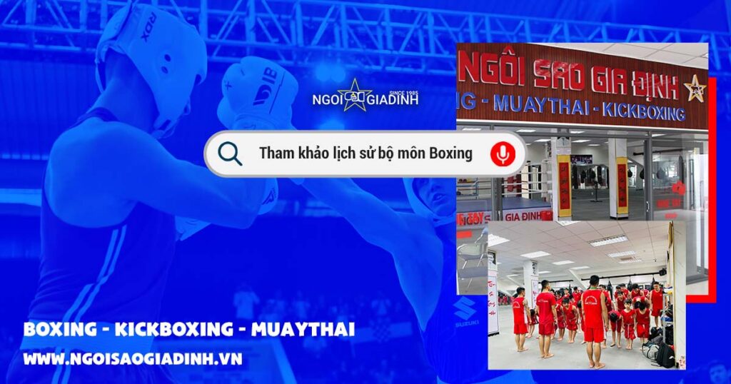 Tham khảo lịch sử bộ môn Boxing